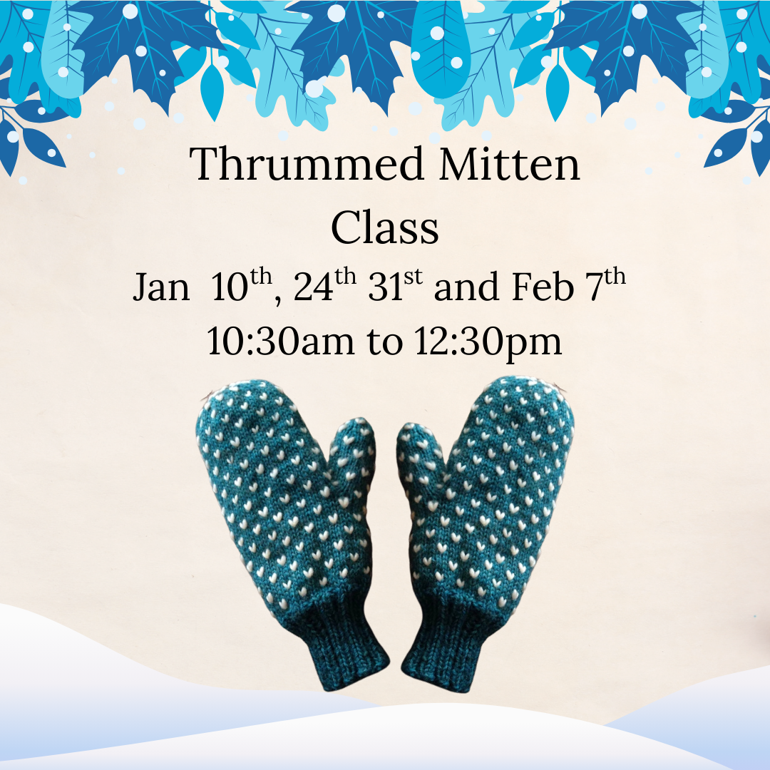 Knit Thrummed Mitten Class - Jan 2026