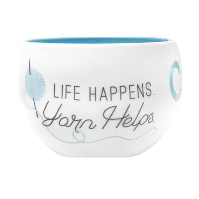 Yarn Bowl - Life Happens, Yarn Helps
