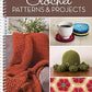 Crochet Patterns and Projects