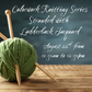Knitting Colorwork Series - Stranded with Ladderback Jacquard