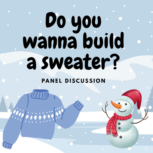 QCFF Workshop - Do You Wanna Build a Sweater?